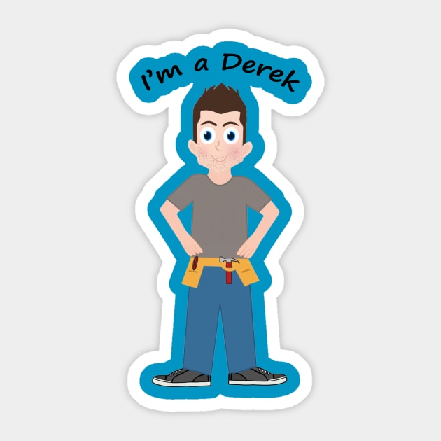 I'm a Derek Sticker by Shelthardgames